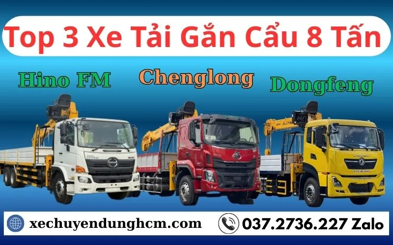 top 3 xe tải gắn cẩu 8 tấn bán chạy nhất